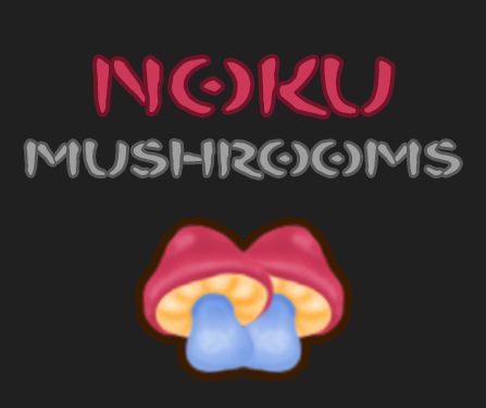 Noku Mushrooms