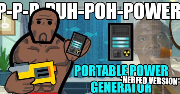 Portable Power Generator - Nerfed Version