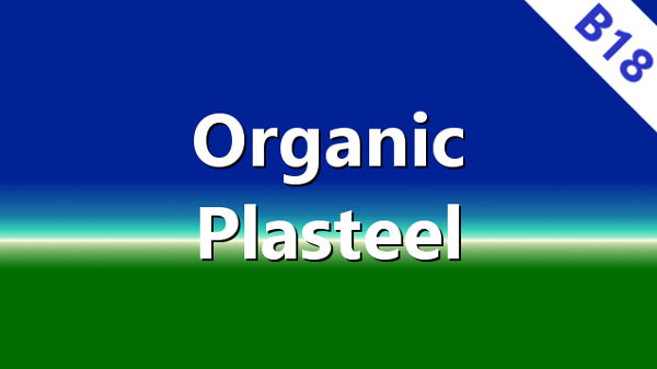 Organic Plasteel