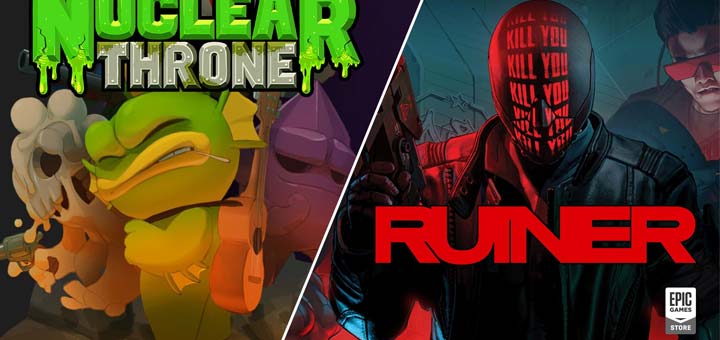 epicgames_NuclearThrone-and-RUINER_free